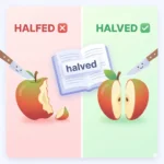 halfed or halved